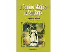 El Camino Mágico de Santiago - X Azofra Carballo