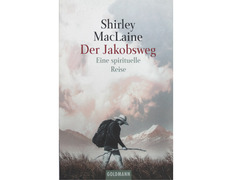 Der Jakobsweg - Shirley MacLaine