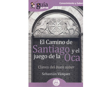 El Camino de Santiago y el juego de la Oca- Sebastián Vázquez