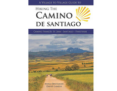 Hiking the Camino de Santiago - Village to Village Press