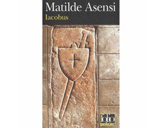 Iacobus - Matilde Asensi (French Edition)