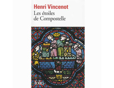 Les etoiles de Compostelle - Henri Vincenot