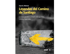 Leyendas del Camino de Santiago - Juan G. Atienza
