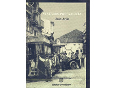 Viajeros por Galicia - Juan Arias (Edicios do Castro)