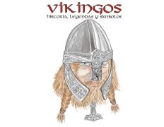 Vikingos: historia, leyendas y símbolos