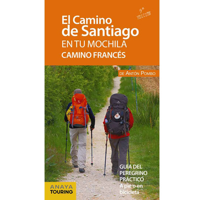 El Camino de Santiago en tu Mochila.Camino Francés. Antón Pombo 2019