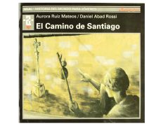 El Camino de Santiago- Aurora Ruiz Mateos-Daniel Abad Rossi