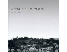 Sarria a ollos vistas. Víctor L. Villarabid