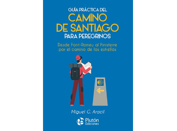 Guía Práctica Del Camino De Santiago Para Peregrinos