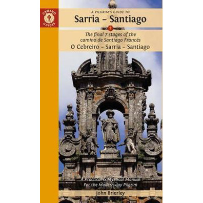 A pilgrim´s guide to Cebreiro-Sarria-Santiago - John Brierley