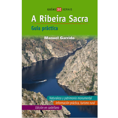 A Ribeira Sacra - Manuel Garrido (Guía Práctica)