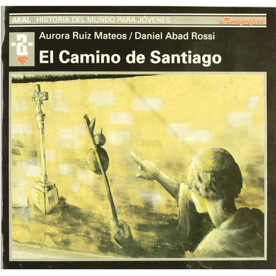 El Camino de Santiago- Aurora Ruiz Mateos-Daniel Abad Rossi