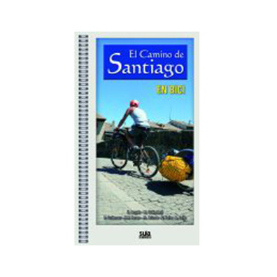 El Camino de Santiago en Bici - Sua Ediciones