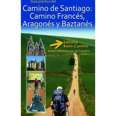 Camino de Santiago:Camino Francés, Aragonés y Baztanés