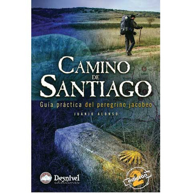 Camino de Santiago. Guía práctica del Peregrino Jacobeo