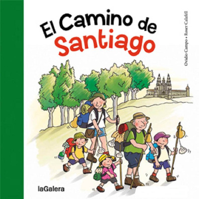 El Camino de Santiago - Ovidio Campo y Roser Calafell