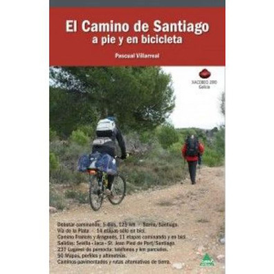 El Camino de Santiago a pie y en bicicleta - Pascual Villarreal