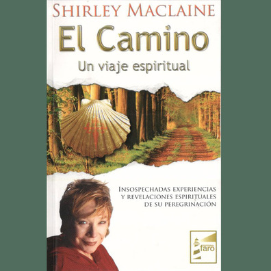El Camino. Un viaje espiritual. Shirley MacLaine