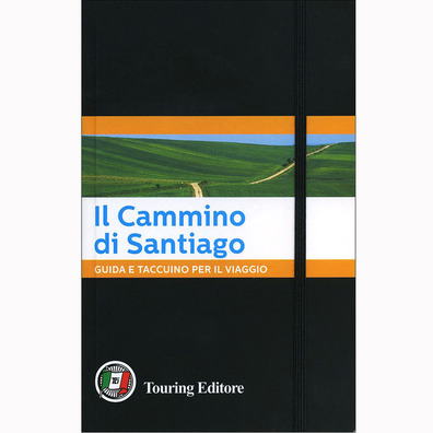 Il Cammino di Santiago - Guida e taccuino per il viaggio