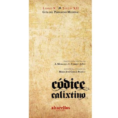 Códice Calixtino - Guía del peregrino medieval