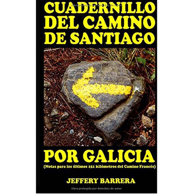 Cuadernillo del Camino de Santiago por Galicia- Jeffery Barrera