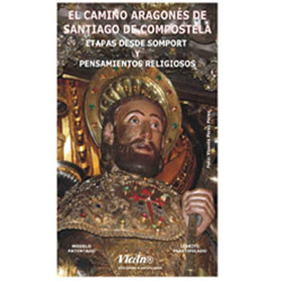 El Camino Aragonés de Santiago (Somport-Santiago)