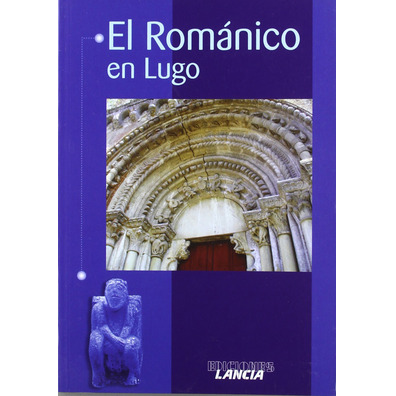 El Románico en Lugo
