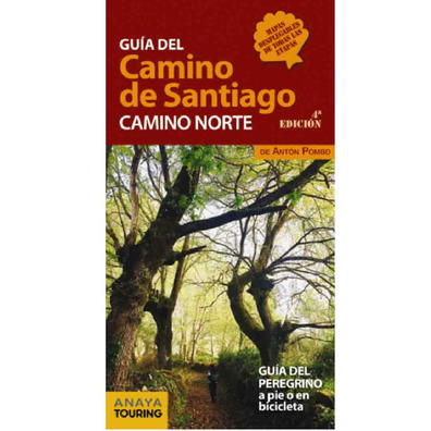 Guía del Camino de Santiago.Camino Norte Antón Pombo