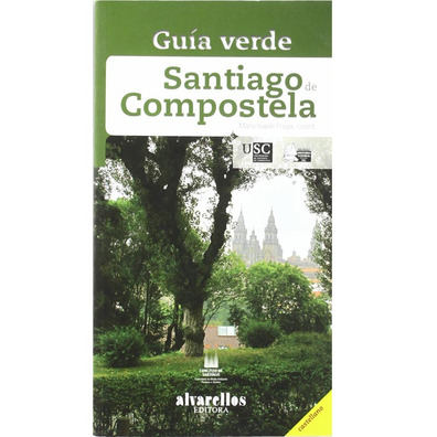 Guía Verde Santiago de Compostela- María Isabel Fraga