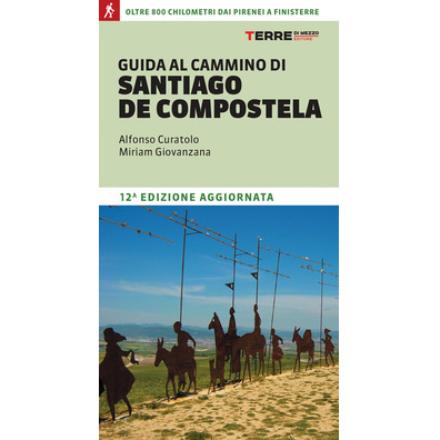 Guida al Cammino di Santiago de Compostela-Terre di Mezzo