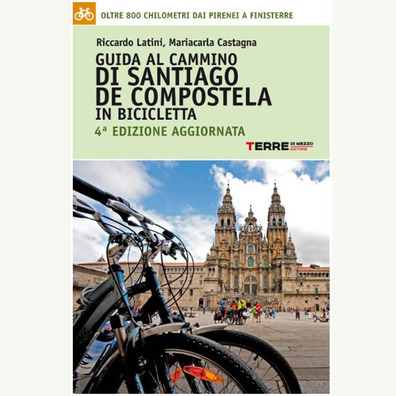 Guida Al Cammino di Santiago de Compostela in Bicicletta