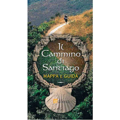 Il Cammino di Santiago Mappa e Guida (Italiano)