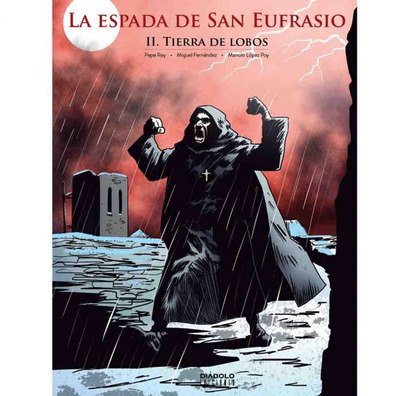 La Espada de San Eufrasio (II. Tierra de Lobos)