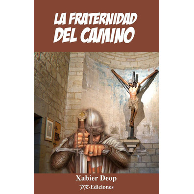 La Fraternidad Del Camino.