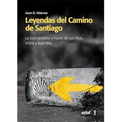 Leyendas del Camino de Santiago - Juan G. Atienza