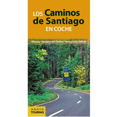 Los Caminos de Santiago en coche-Antón Pombo