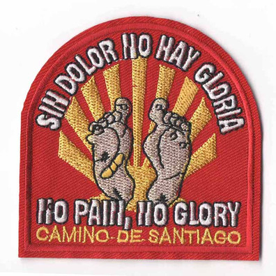 Parche bordado sin dolor no hay gloria Camino de Santiago