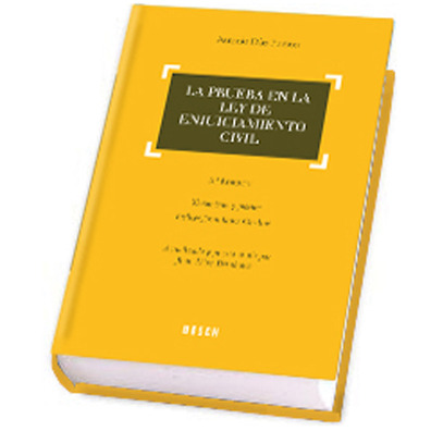 La prueba en la Ley de Enjuiciamiento Civil.3aEd.-A.Díaz Fuentes