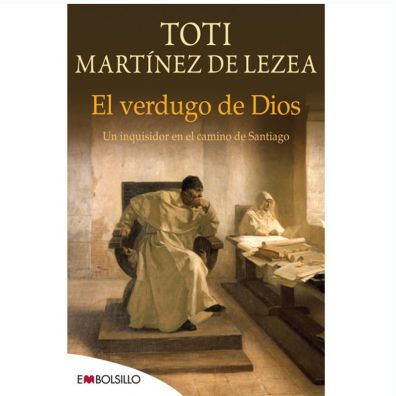 El Verdugo de Dios - Toti Martínez de Lezea