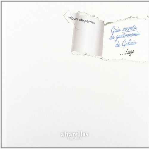 Guía Secreta da gastronomía de Galicia/Lugo