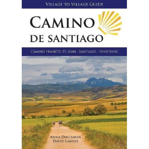 Hiking the Camino de Santiago - Village to Village Press