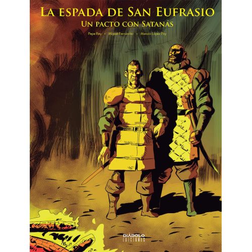 La Espada de San Eufrasio.Un pacto con Satanás.