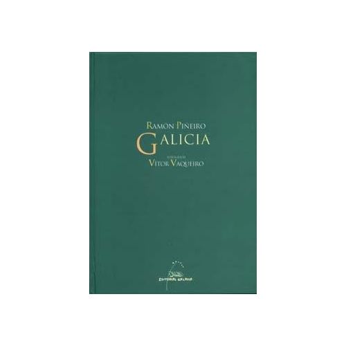 Libro Galicia Ramón Piñeiro Fotografía Vítor Vaqueiro