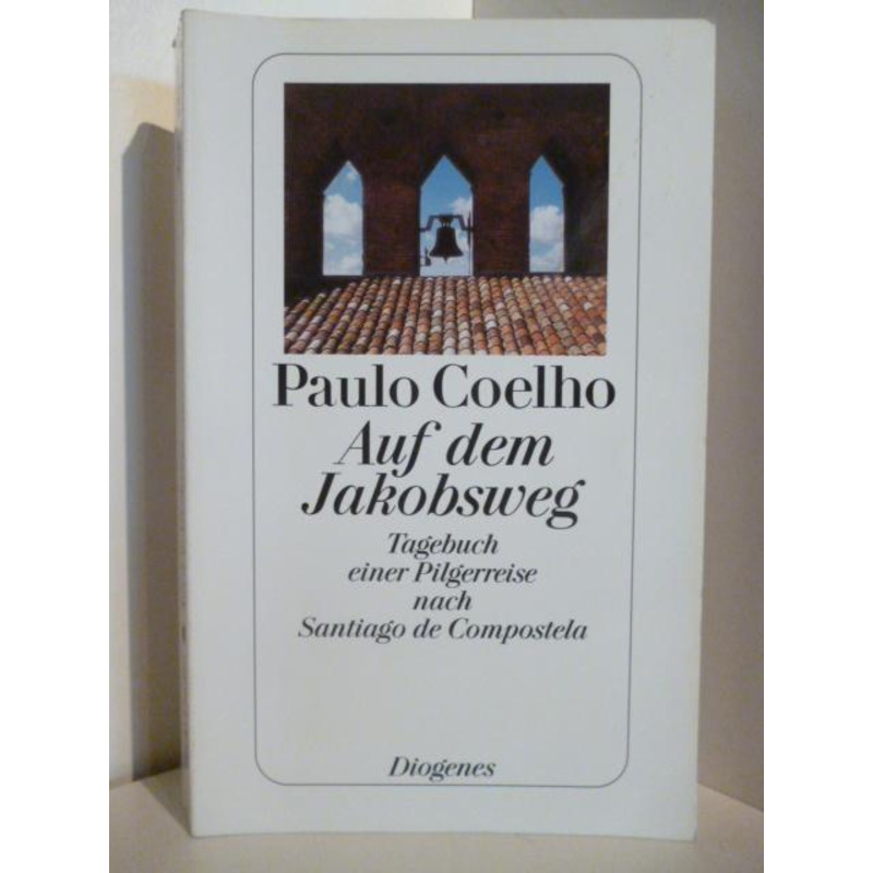 Auf dem Jakobsweg - Paulo Coelho