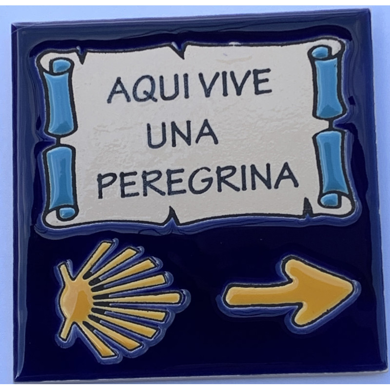 Azulejo Cerámica Aquí vive una Peregrina Flecha y Estrella 11x11