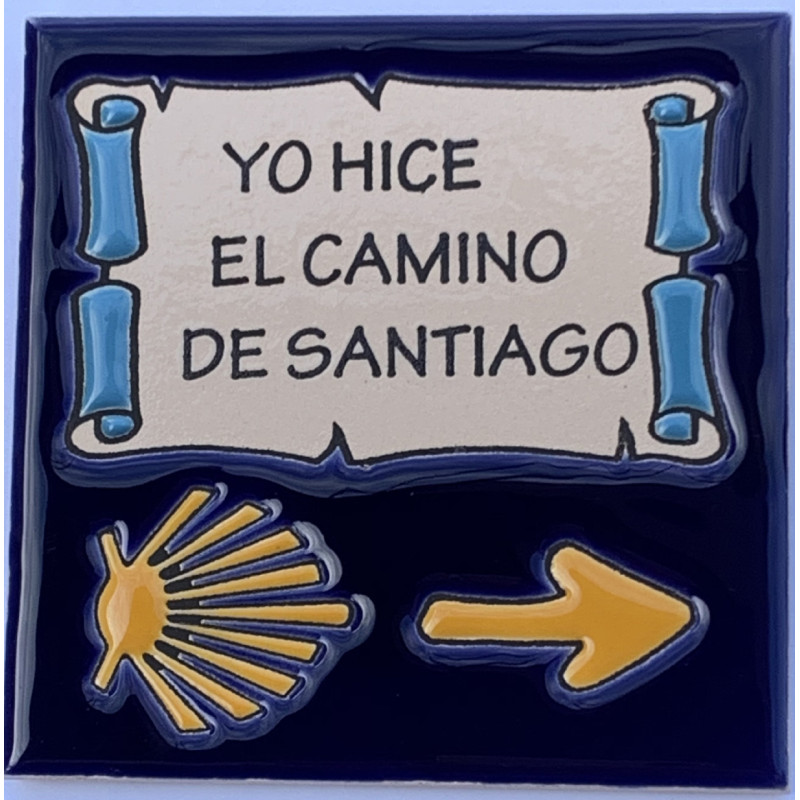 Azulejo Cerámica Yo Hice el Camino de Santiago 11x11