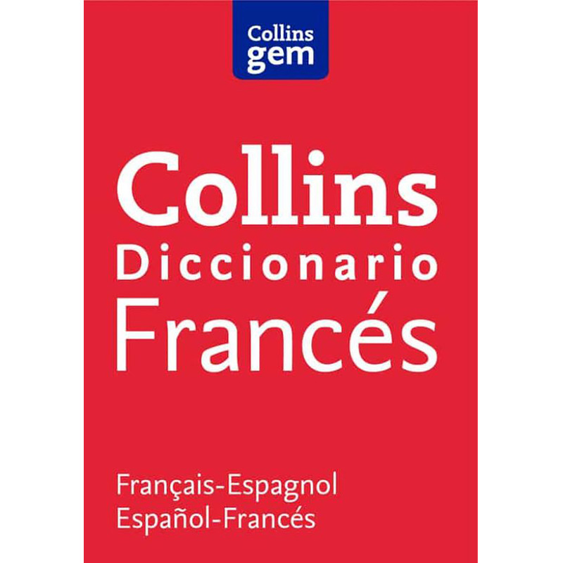 Dicionario Francés Collins Español-Francés Francés-Español