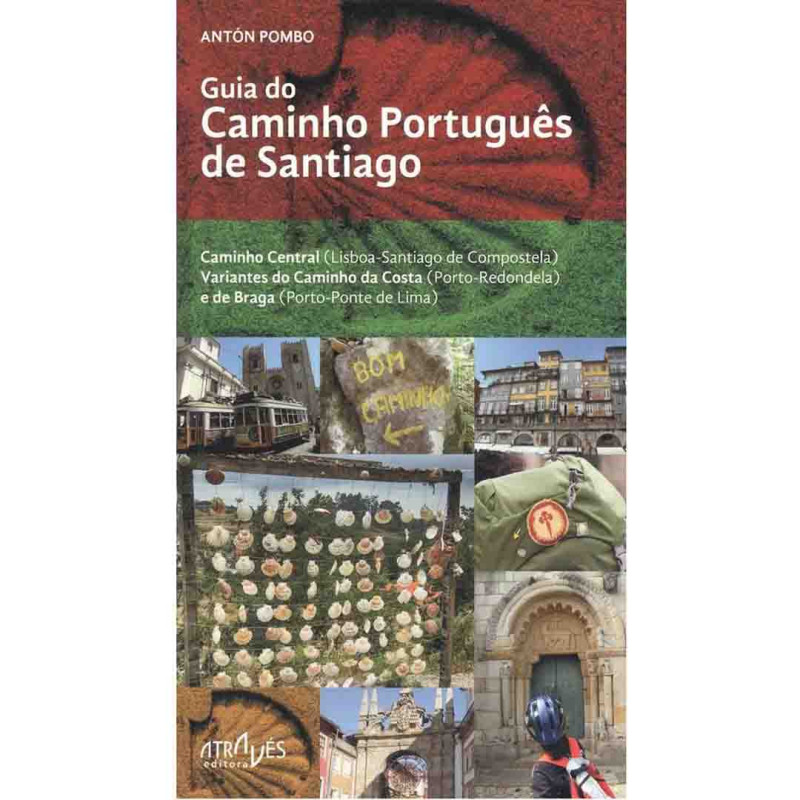 Guía do Caminho Portugués de Santiago-Antón Pombo