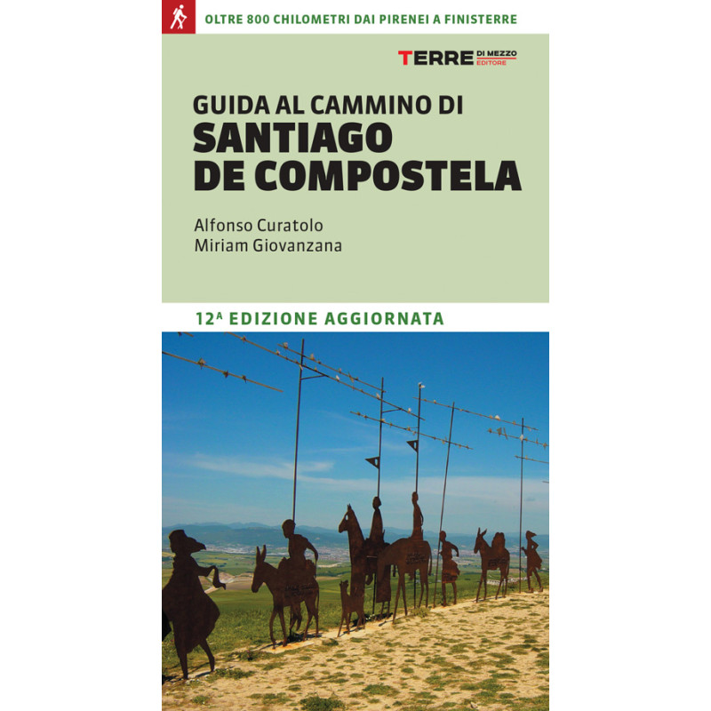 Guida al Cammino di Santiago de Compostela-Terre di Mezzo