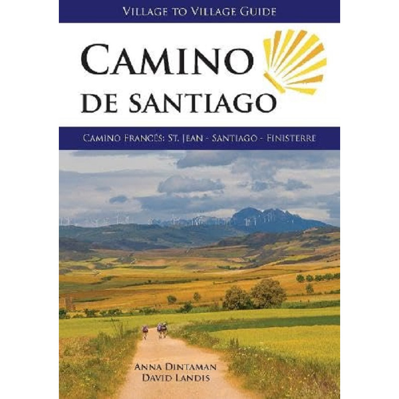Hiking the Camino de Santiago - Village to Village Press